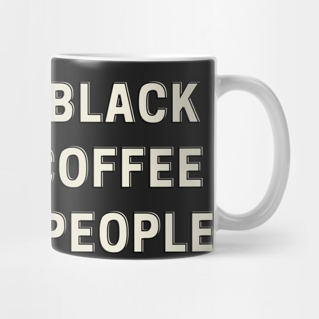 Wears Black, Loves Coffee, Avoids People by abrill-official